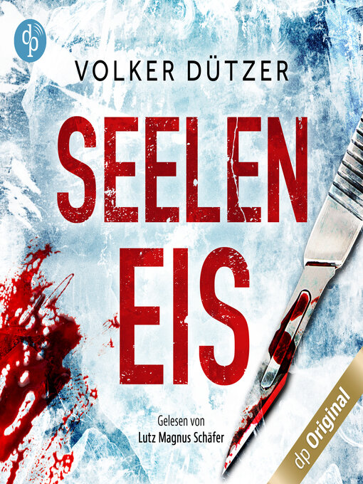 Title details for Seeleneis (Ungekürzt) by Volker Dützer - Available
